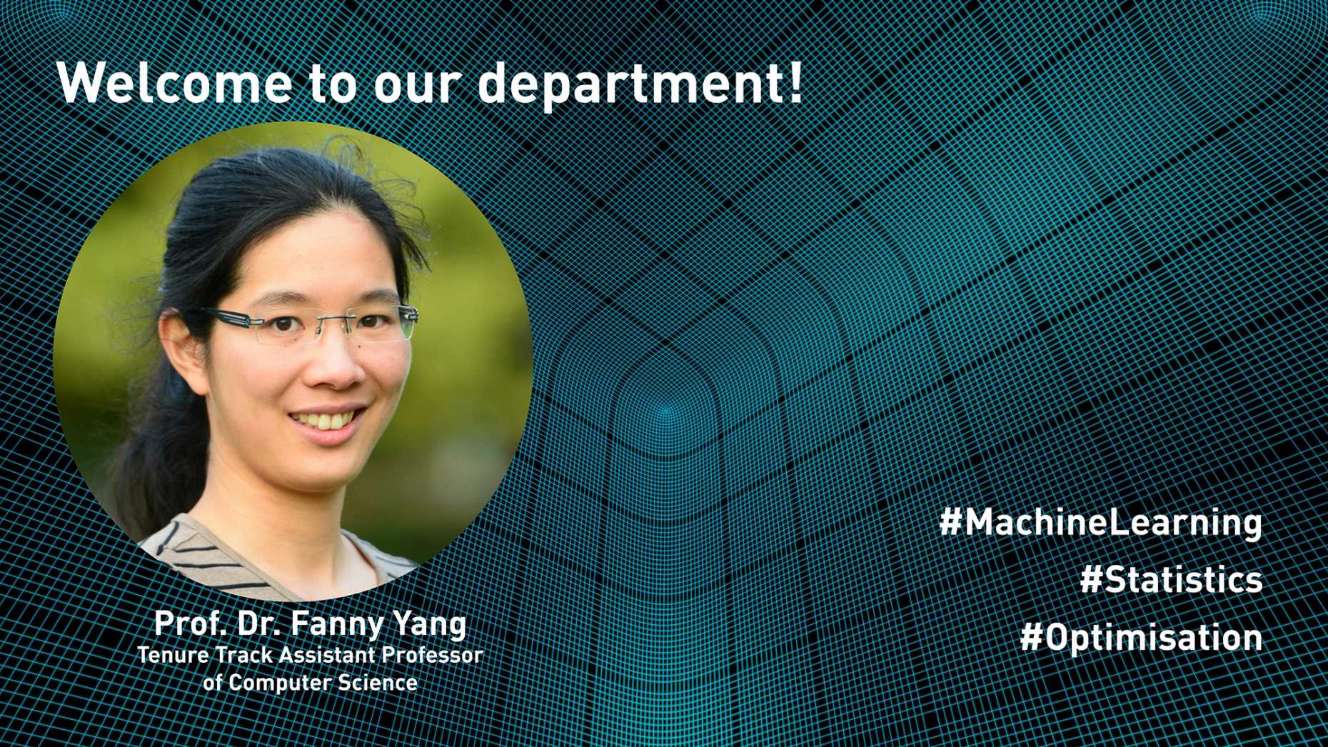 Welcome, Professor Fanny Yang - Department of Computer ...